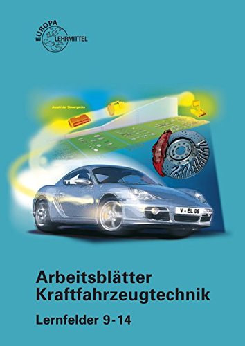 Imagen de archivo de Arbeitsbltter Kraftfahrzeugtechnik. Lernfelder 9-14 a la venta por medimops