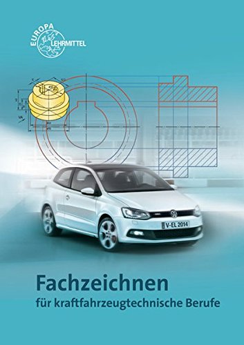 Stock image for Fachzeichnen fr fahrzeugtechnische Berufe for sale by GF Books, Inc.