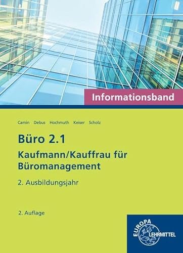 9783808524718: Bro 2.1 - Informationsband - 2. Ausbildungsjahr: Kaufmann/Kauffrau fr Bromanagement