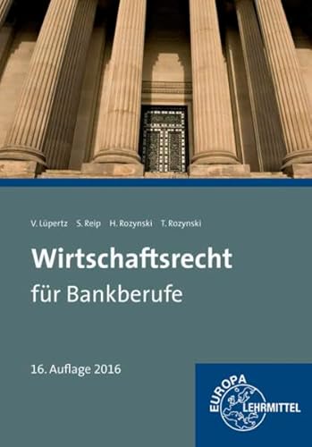 9783808525319: Lpertz, V: Wirtschaftsrecht fr Bankberufe