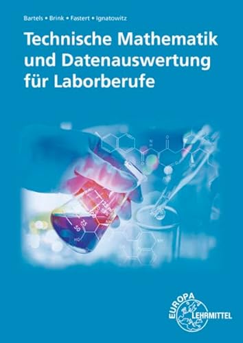 9783808525609: Technische Mathematik und Datenauswertung fr Laborberufe