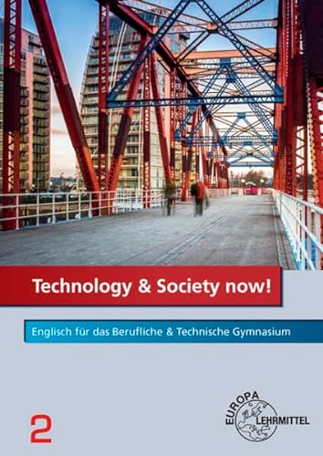 Stock image for Technology & Society now! - Band 2: Englisch fr das Berufliche & Technische Gymnasium for sale by medimops