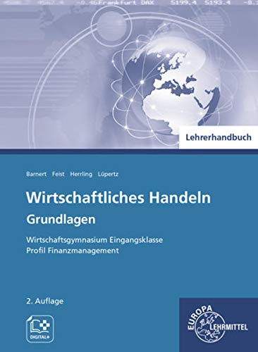 Stock image for Lehrerhandbuch zu 95695: Wirtschaftliches Handeln Grundlagen - Profil Finanzmanagement for sale by Jasmin Berger