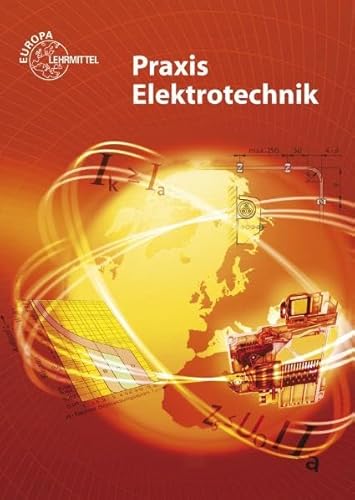 Stock image for Praxis Elektrotechnik for sale by medimops