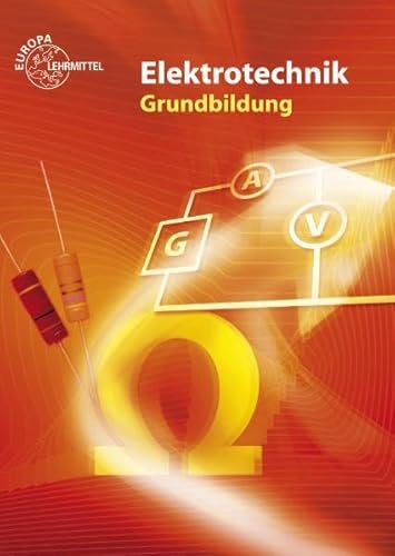 Stock image for Elektrotechnik / Elektronik. Grundbildung for sale by medimops