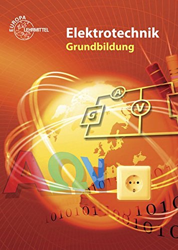 Stock image for Elektrotechnik Grundbildung for sale by bookdown