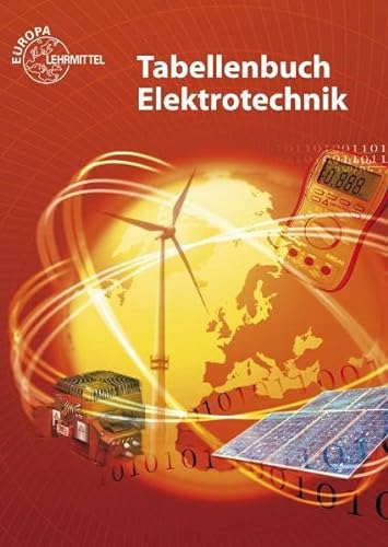 9783808532195: Tabellenbuch Elektrotechnik: Tabellen - Formeln - Normenanwendungen