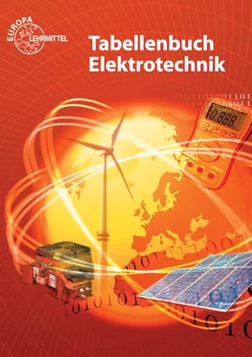 9783808532287: Tabellenbuch Elektrotechnik: Tabellen - Formeln - Normenanwendungen