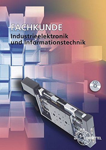 Stock image for Fachkunde Industrieelektronik und Informationstechnik: Gerte- und Systemtechnik for sale by medimops