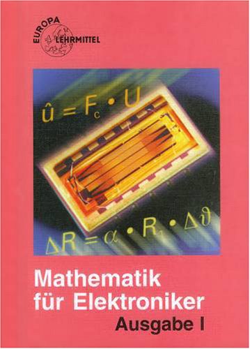 Imagen de archivo de Mathematik fr Elektroniker Ausgabe N a la venta por DI Barbara Oswald