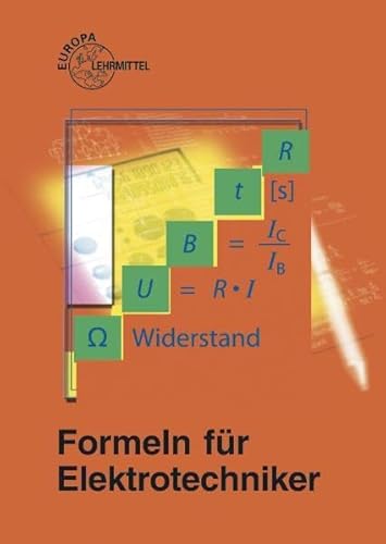 Stock image for Formeln fr Elektrotechniker von Peter Bastian (Autor), Dieter Isele (Autor), Werner Klee (Autor), Klaus Tkotz (Autor), Ulrich Winter (Autor) Elektrotechnik Energietechnik Schutzmanahmen Antennentechnik Messtechnik Lichtstrke Feldstrke Elektroberufe Handwerk Wechselstrom Drehstrom elektrische Maschinen Anlagen Elektronik Digitaltechnik for sale by BUCHSERVICE / ANTIQUARIAT Lars Lutzer