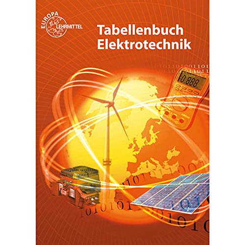 9783808534304: Tabellenbuch Elektrotechnik: Tabellen - Formeln - Normenanwendungen
