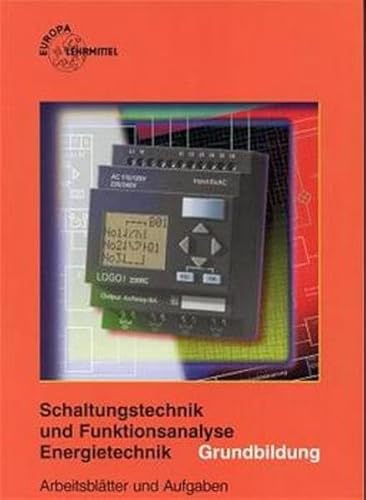 Imagen de archivo de Schaltungstechnik und Funktionsanalyse Energietechnik Grundbildung. Arbeitsbltter und Aufgaben. Teil 1 a la venta por medimops