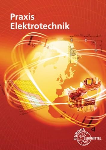 Stock image for Praxis Elektrotechnik for sale by Jasmin Berger