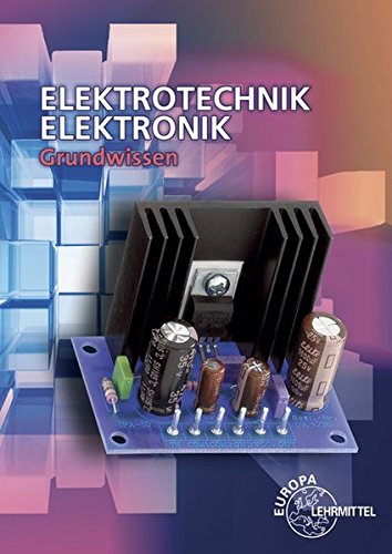 Stock image for Elektrotechnik Elektronik: Grundwissen for sale by medimops