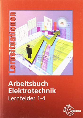 Stock image for Arbeitsbuch Elektrotechnik Lernfelder 1-4 for sale by medimops