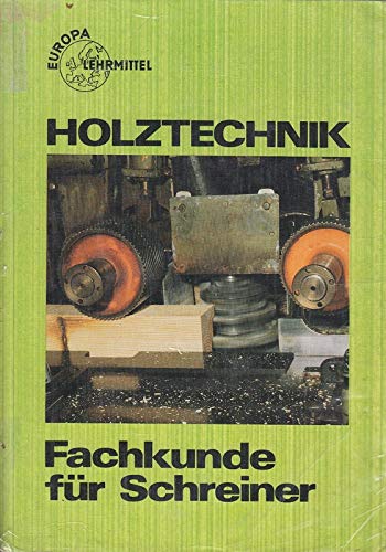 9783808540145: Fachkunde fr Schreiner ( Holztechnik)