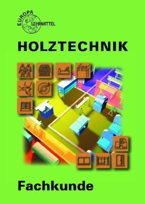 Stock image for Holztechnik Fachkunde. Mit CD for sale by medimops