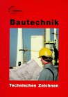 Bautechnik Technisches Zeichnen - Herrmann, August