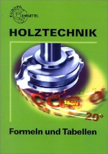 Beispielbild fr Holztechnik, Mathematik, Formeln und Tabellen zum Verkauf von medimops