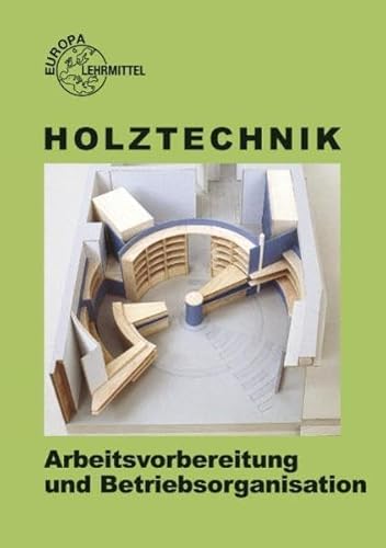 Beispielbild fr Arbeitsvorbereitung und Betriebsorganisation fr Schreiner zum Verkauf von medimops