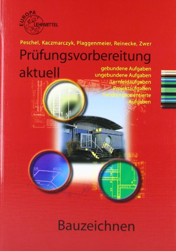 9783808543443: Prfungsvorbereitung aktuell Bauzeichnen