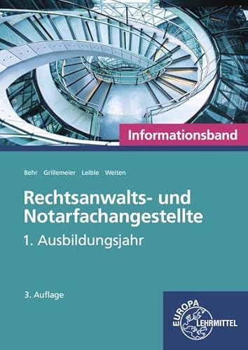 Stock image for Rechtsanwalts- und Notarfachangestellte, Informationsband: 1. Ausbildungsjahr for sale by medimops