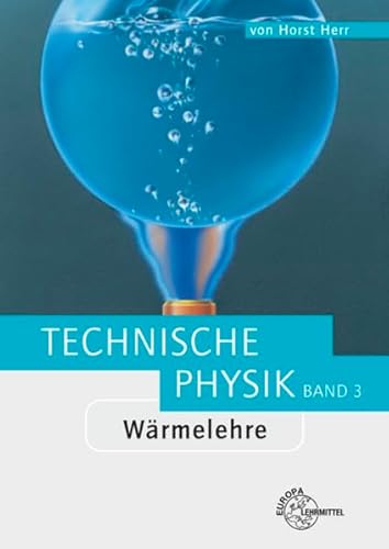 Stock image for Wrmelehre. Technische Physik 3 for sale by medimops