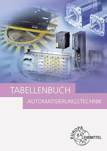 Stock image for Tabellenbuch Automatisierungstechnik for sale by Blackwell's