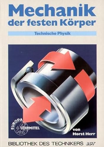 Stock image for Mechanik der festen Krper. Technische Physik 1 for sale by Buchpark