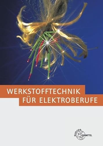 Werkstofftechnik für Elektroberufe