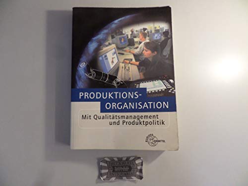 9783808552421: Produktionsorganisation (Livre en allemand)