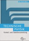 Beispielbild fr Technische Physik. Formel- und Tabellensammlung zum Verkauf von medimops