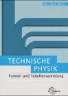 9783808552520: Technische Physik. Formel- und Tabellensammlung.