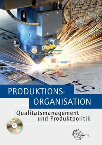 Beispielbild fr Produktionsorganisation: Qualittsmanagement und Produktpolitik zum Verkauf von medimops
