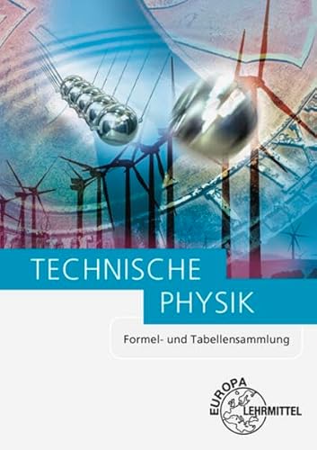 Stock image for Formel- und Tabellensammlung: Technische Physik for sale by medimops