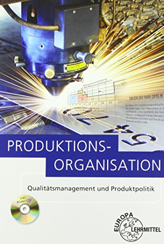 Beispielbild fr Produktionsorganisation: Qualittsmanagement und Produktpolitik zum Verkauf von medimops