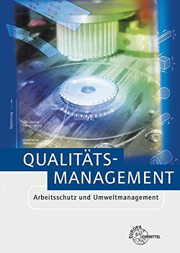 9783808553824: Qualittsmanagement: Arbeitsschutz und Umweltmanagement