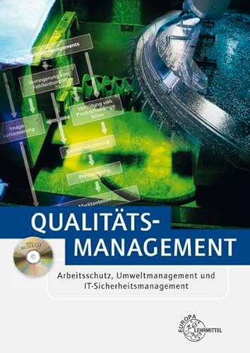 Imagen de archivo de Qualittsmanagement: Arbeitsschutz, Umweltmanagement und IT-Sicherheitsmanagement a la venta por medimops