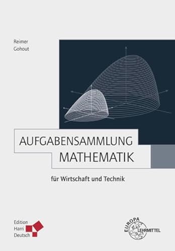 Stock image for Aufgabensammlung Mathematik fr Wirtschaft und Technik for sale by medimops