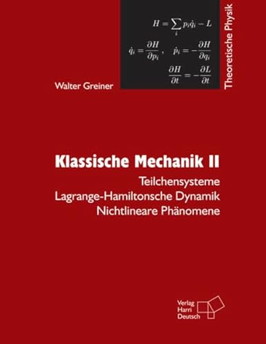 9783808555668: Theoretische Physik 2. Klassische Mechanik II: Teilchensysteme - Lagrange-Hamiltonsche Dynamik - Nichtlineare Phnomene