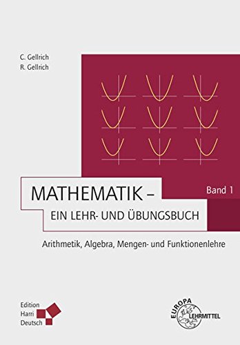 9783808555996: Gellrich, R: Mathematik - Ein Lehr- und bungsbuch: Band 1
