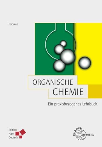 Beispielbild fr Organische Chemie (Jeromin): Ein praxisbezogenes Lehrbuch zum Verkauf von medimops