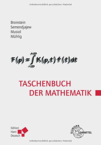 Taschenbuch der Mathematik (Bronstein) - Bronstein, Ilja N., Mühlig, Heiner