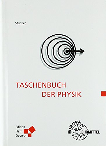 Stock image for Taschenbuch der Physik: Formeln, Tabellen, bersichten for sale by medimops