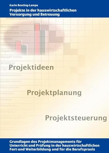 Beispielbild fr Projekte in der hauswirtschaftlichen Versorgung und Betreuung zum Verkauf von medimops