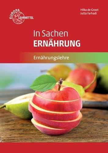 Beispielbild fr In Sachen Ernhrung : Ernhrungslehre. 7. Auflage zum Verkauf von Antiquariat + Buchhandlung Bcher-Quell