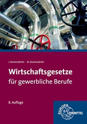 Beispielbild fr Wirtschaftsgesetze fr gewerbliche Berufe zum Verkauf von medimops