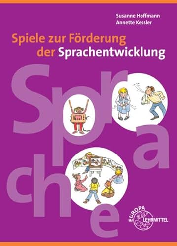 Beispielbild fr Spiele zur Frderung der Sprachentwicklung zum Verkauf von medimops