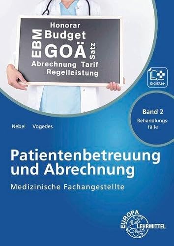 Stock-Bild f�r Medizinische Fachangestellte Patien.betreuung u. Abrechung Bd 2 Behandlungsf�lle: Band 2 - Behandlungsf�lle